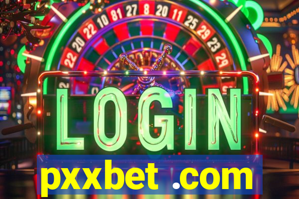 pxxbet .com